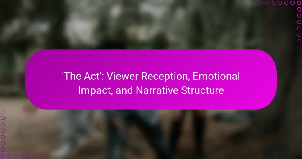 ‘The Act’: Viewer Reception, Emotional Impact, and Narrative Structure