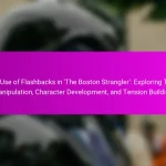 The Use of Flashbacks in ‘The Boston Strangler’: Exploring Time Manipulation, Character Development, and Tension Building